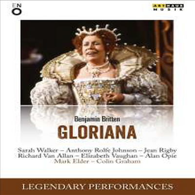 브리튼: 글로리아나 (Britten: Gloriana) (한글무자막)(DVD) - Sarah Walker