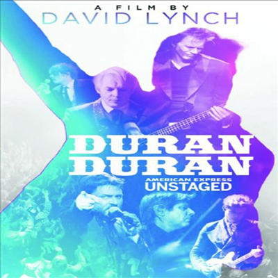 Duran Duran - Duran Duran American Express Unstaged : A Film By David Lynch (지역코드1)(DVD) (2015)