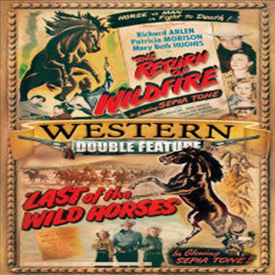 Western Double Feature: The Return Of Wildfire / Last Of The Wild Horses (더 리턴 오브 와일드 파이어 / 라스트 오브 더 와일드 호시스)(지역코드1)(한글무자막)(DVD)
