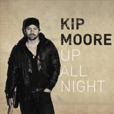 Kip Moore - Up All Night (CD)