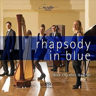 블루 챔버 콰르텟 - 캔디드 서곡, 랩소디 인 블루 (Blue Chamber Quartet - Rhapsody In Blue) (SACD Hybrid) - Blue Chamber Quartet