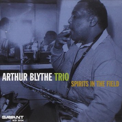 Arthur Blythe - Spirits In The Field (CD)