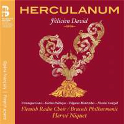 펠리시앙 다비드: 오페라 &#39;헤르쿨라눔&#39; (Felicien David: Oepra &#39;Herculanum&#39;) (2CD + Book)(CD) - Herve Niquet