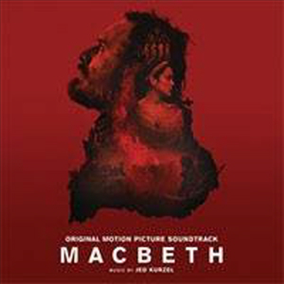 제드 커젤: 영화 '맥베스' (Jed Kurzel: Macbeth - Original Sound Track)(CD) - Hugh Brunt