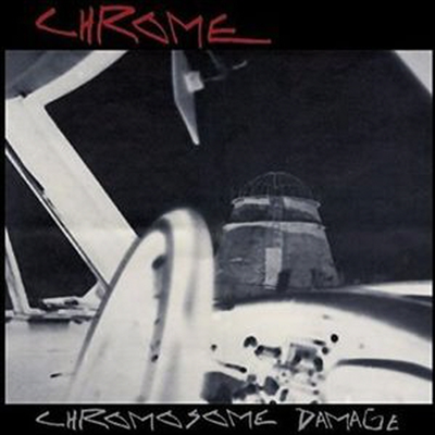 Chrome - Chromosome Damage - Live In Italy 1981 (Ltd. Ed)(Clear Vinyl)(LP)