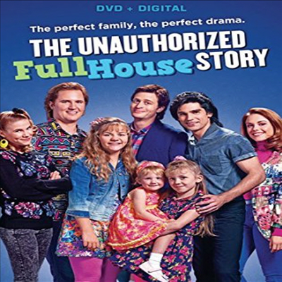 The Unauthorized Full House Story (지역코드1)(한글무자막)(DVD + Digital) (언아서라이즈드 풀 하우스 스토리)