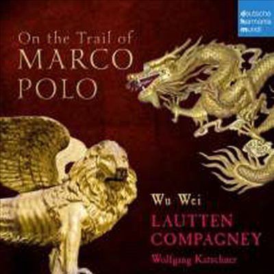 마르코 폴로의 흔적 (On the Trail of Marco Polo)(CD) - Wolfgang Katschner