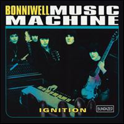 Bonniwell Music Machine - Ignition