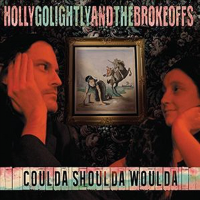 Holly Golightly &amp; The Brokeoffs - Coulda Shoulda Woulda (Vinyl LP)