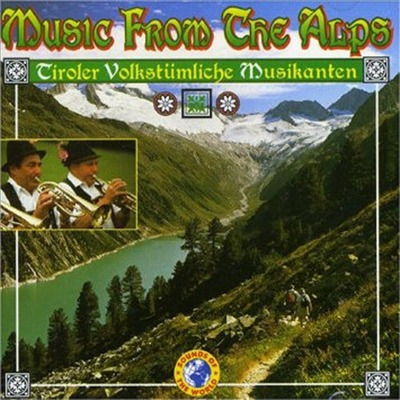 Tiroler Musikanten - Music From The Alps