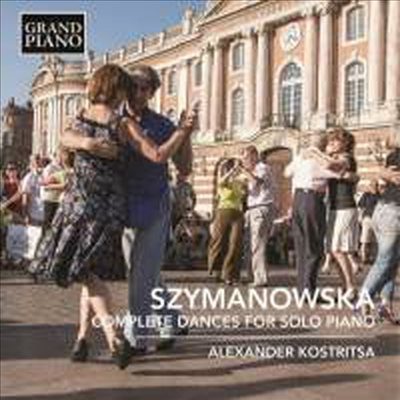 시마노프스카: 피아노 무곡 전곡 (Szymanowska: Complete Dances for Solo Piano)(CD) - Alexander Kostritsa