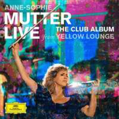 안네-소피 무터 - 옐로 라운지 라이브 (The Club Album - Live from Yellow Lounge) (180g)(2LP) - Anne-Sophie Mutter