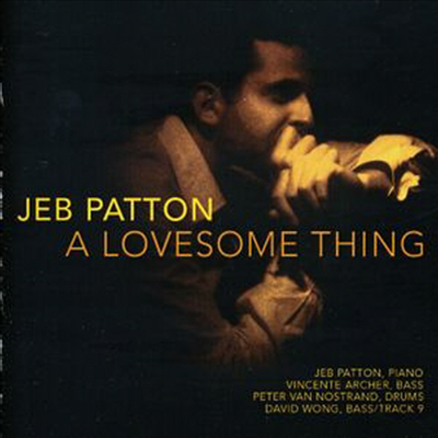 Jeb Patton - Lovesome Thing (CD)