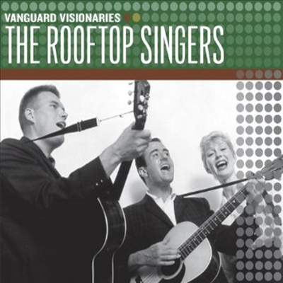 Rooftop Singers - Vanguard Visionaries (CD)