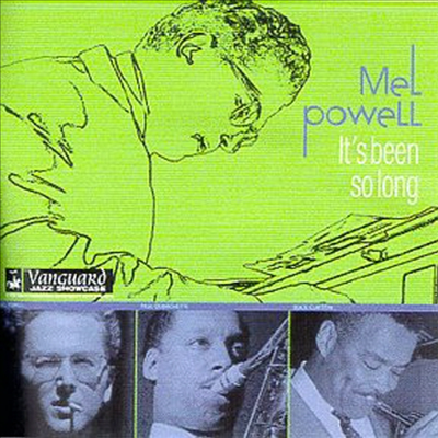 Mel Powell - It&#39;s Been Too Long (CD)