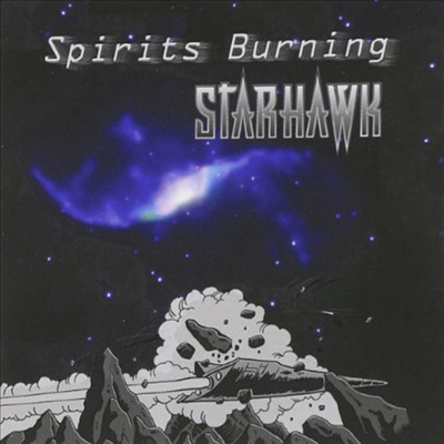 Spirits Burning - Starhawk (CD)