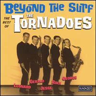 Tornadoes - Beyond The Surf: The Best Of The Tornadoes (CD)