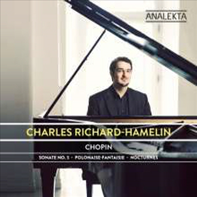쇼팽: 피아노 소나타 3번, 야상곡 (Chipin: Piano Sonata No.3, Nocturnes Op.62 No.1 &amp; 2)(CD) - Charles Richard-Hamelin