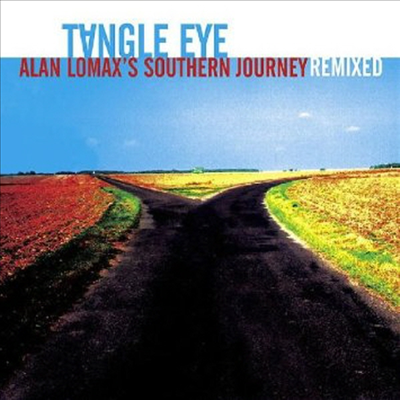 Tangle Eye - Alan Lomax&#39;s Southern Journey Remixed (CD)