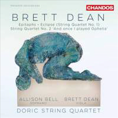 브릿 딘: 실내악 작품집 (Brett Dean: Chamber Works)(CD) - Doric String Quartet