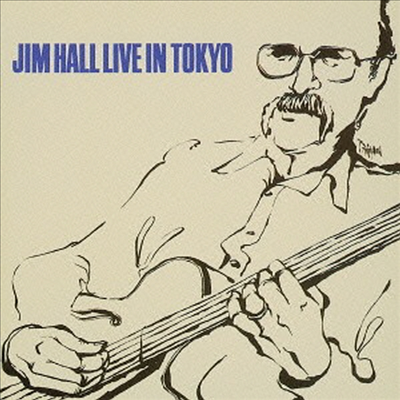 Jim Hall - Live In Tokyo (Remastered)(일본반)(CD)