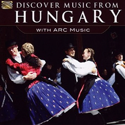 Various Artists - Discover Music From Hungary With Arc Music (CD)