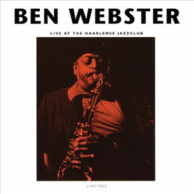 Ben Webster - Live At The Haarlemse Jazz Club (Remastered)(Ltd. Ed)(CD)