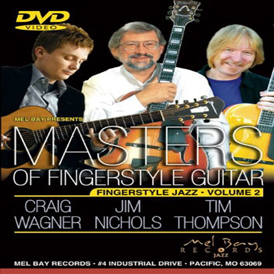 performed by Craig Wagner by Jim Nichols & Tim Thompson/ produced by Bill Piburn - Masters Of Fingerstyle Guitar (핑거스타일 기타)(지역코드1)(DVD)