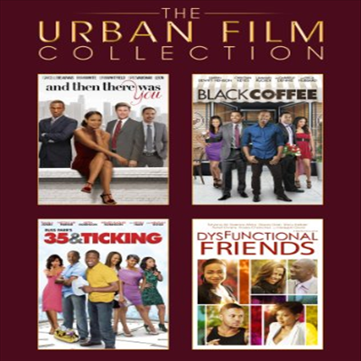 The Urban Film Collection: And Then There Was You / Black Coffee / 35 & Ticking / Dysfunctional Friends (썸원 투 러브 / 블랙 커피 / 35 앤 티킹 / 디스펑크셔널 프렌즈)(지역코드1)(한글무자막)(DVD)