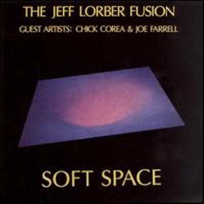 Jeff Lorber Fusion - Soft Space