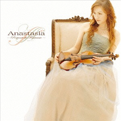 아나스타샤 - 환상의 바이올린 소곡집 (Anastasia Chebotareba - Portrait De Fantaisie) (일본반)(CD) - Anastasia Chebotareba
