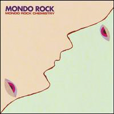 Mondo Rock - Mondo Rock Chemistry (CD)