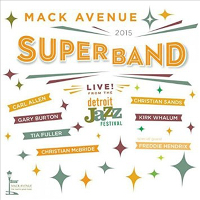 Mack Avenue Superband - Live From The Detroit Jazz Festival 2015 (Digipack)(CD)