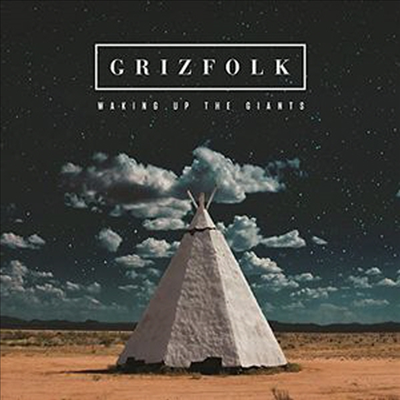 Grizfolk - Waking Up The Giants (CD)