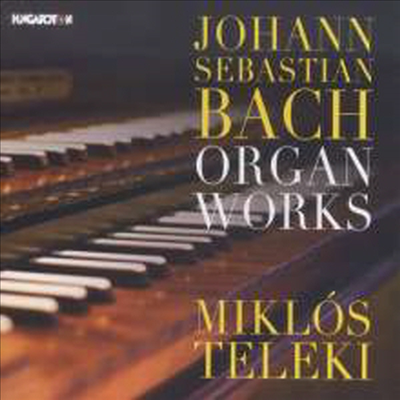 바흐: 오르간 작품집 (Bach: Works for Organ)(CD) - Miklos Teleki