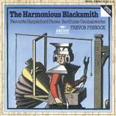 즐거운 대장간 - 유명한 하프시코드 작품집 (The Harmonious Blacksmith - Favourite Harpsichord Pieces) (CD-R) - Trevor Pinnock