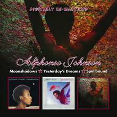 Alphonso Johnson - Moonshadows / Yesterday's Dreams / Spellbound (Remastered)(3 On 2CD)