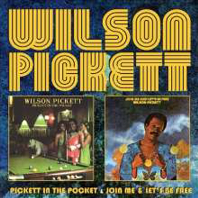 Wilson Pickett - Pickett In The Pocket / Join Me &amp; Let&#39;s Be Free (2 On 1CD)(CD)