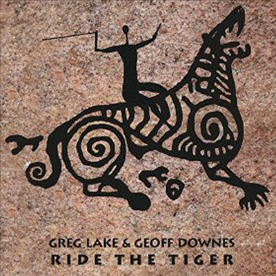 Greg Lake &amp; Geoff Downes - Ride The Tiger (Digipack)(CD)