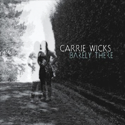 Carrie Wicks - Barely There (CD)