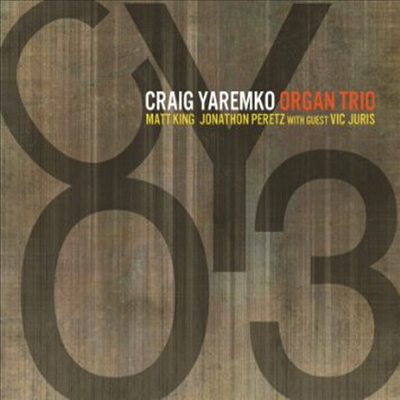 Craig Yaremko Organ Trio - Cyo3 (CD)