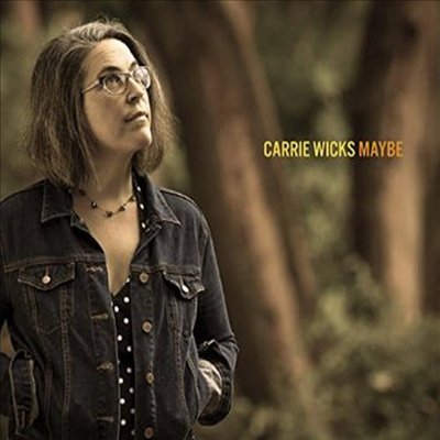Carrie Wicks - Maybe (CD)