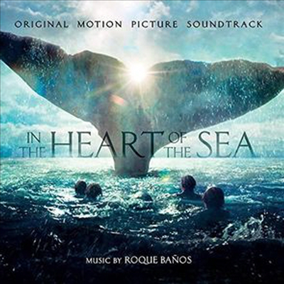Roque Banos - In The Heart Of The Sea (하트 오브 더 씨) (Soundtrack)(CD-R)