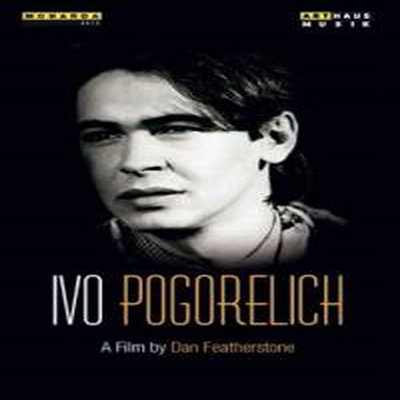 이보 포고렐리치 - 다큐멘터리 (Ivo Pogorelich - A Film by Dan Featherstone) (DVD) (2015) - Ivo Pogorelich