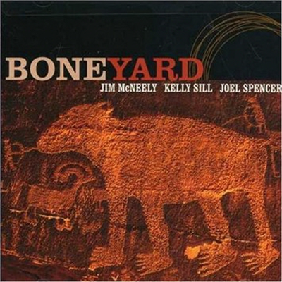 Jim McNeely / Kelly Sill / Joel Spencer - Boneyard (CD)