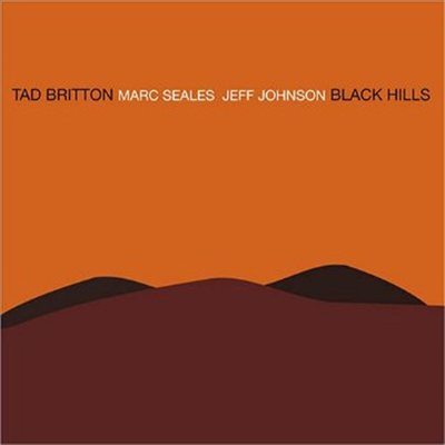 Tad Britton - Black Hills (CD)