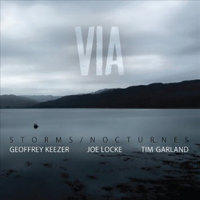 Tim Garland / Geoffrey Keezer / Joe Locke - Storms / Nocturnes (CD)