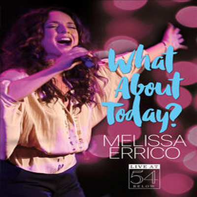 Melissa Errico - What About Today? - Live At 54 Below(지역코드1)(DVD) (2015)