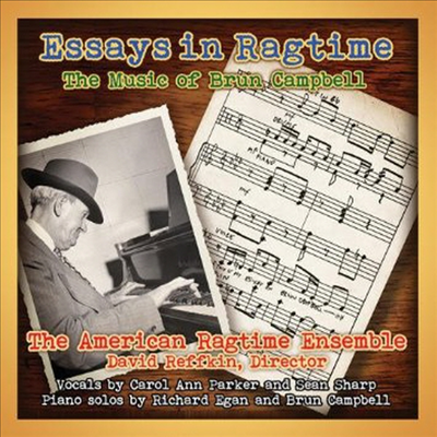 American Ragtime Ensemble - Essays In Ragtime: The Music Of Brun Campbell (CD)