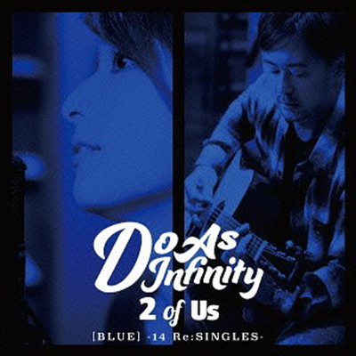 Do As Infinity (두 애즈 인피니티) - 2 Of Us (Blue) -14 Re:Singles- (CD+Blu-ray)